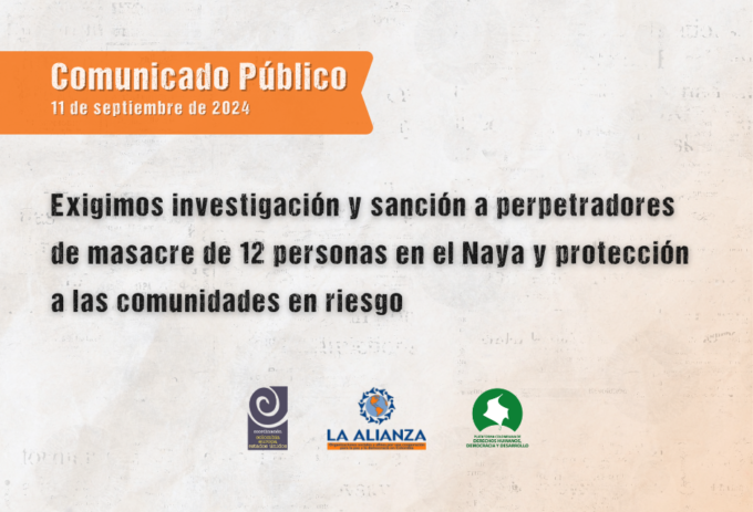 Exigimos investigación y sanción a perpetradores de masacre de 12 personas en el Naya y protección a las comunidades en riesgo