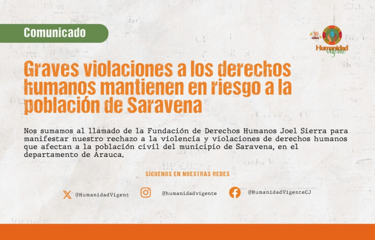Sitio Web – Graves violaciones a los derechos humanos mantienen en riesgo a la población de Saravena