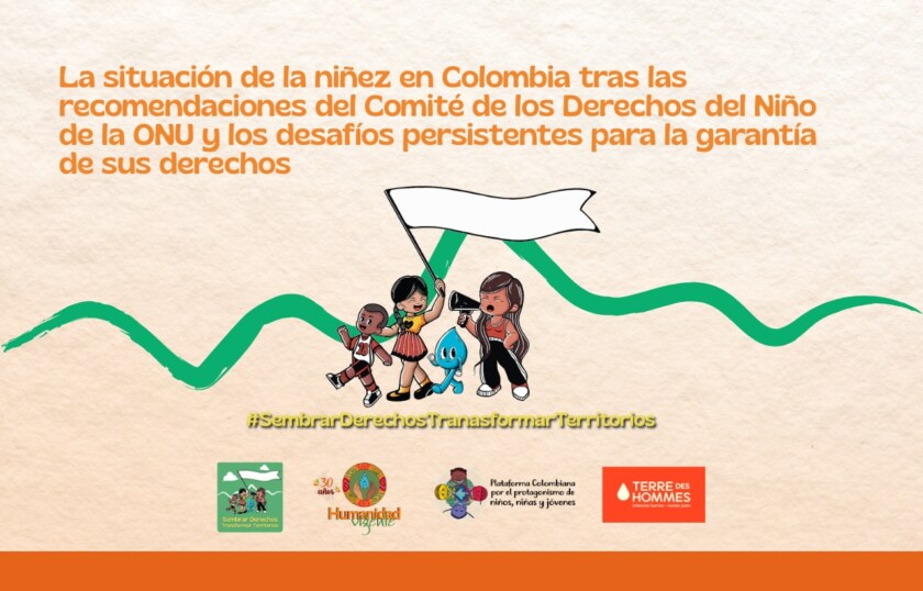 La situación de la niñez en Colombia tras las recomendaciones del Comité de los Derechos del Niño de la ONU y los desafíos persistentes para la garantía de sus derechos – Sitio web