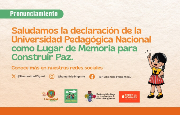 Saludamos la declaración de la Universidad Pedagógica Nacional como Lugar de Memoria para Construir Paz. – Sitio web